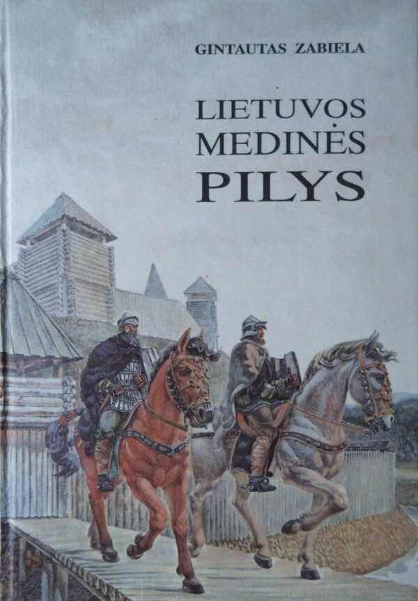 Lietuvos medinės pilys