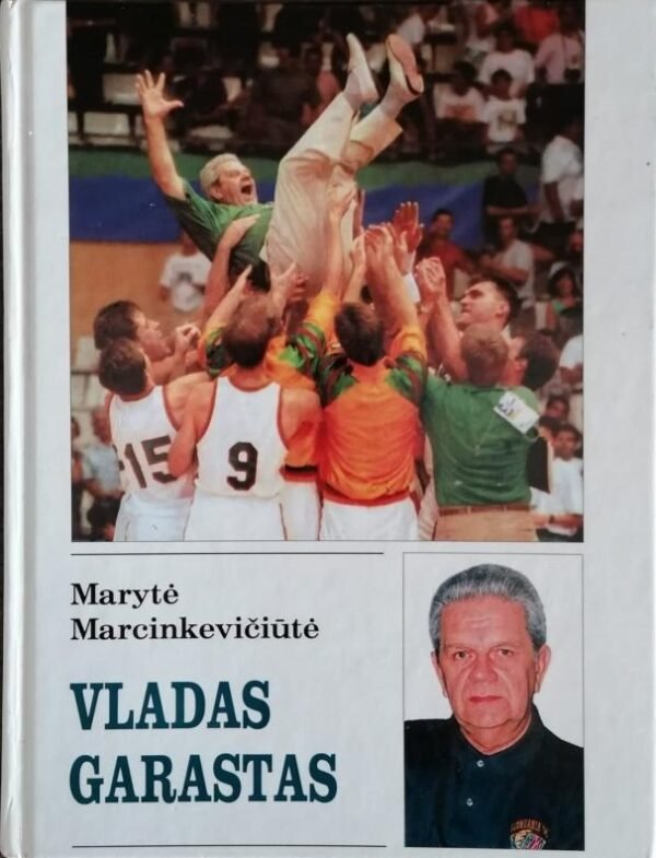 Marytė Marcinkevičiūtė „Vladas Garastas“