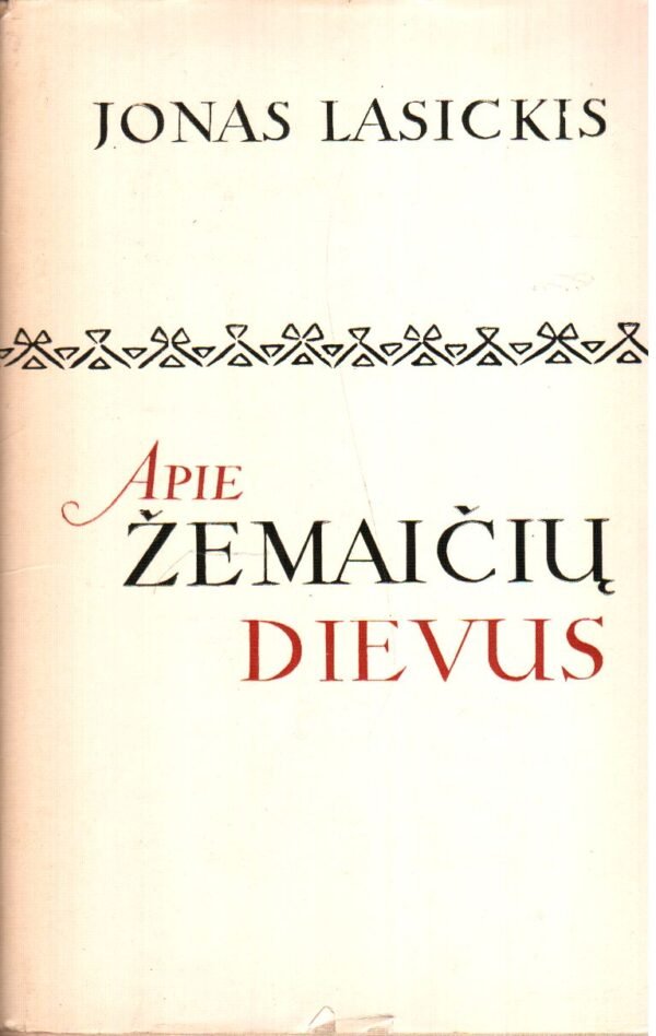 Jonas Lasickis „Apie Žemaičių dievus“