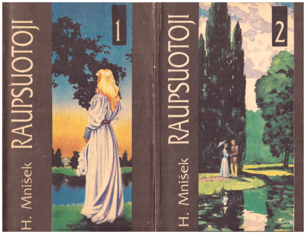 H. Mnišek „Raupsuotoji“(1-2 dalys)