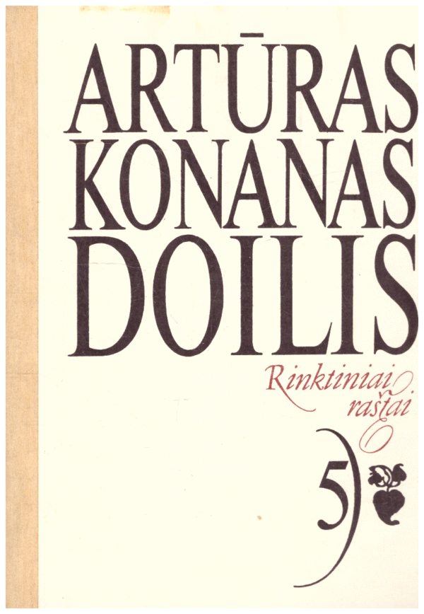 Artūras Konanas Doilis „Rinktiniai raštai“ 5 tomas