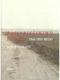 Pasipriešinimo istorija 1944-1953 m.