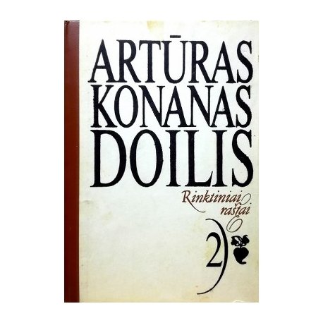 Artūras Konanas Doilis „Rinktiniai raštai“ 2 tomas