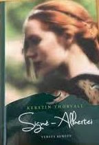 Kerstin Thorvall „Signė - Albertei“