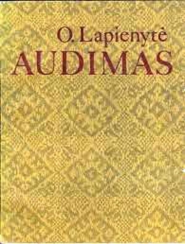 O. Lapienytė „Audimas“ (paklijuotas viršelis)