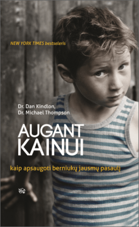 Dan Kindlon, Michael Thompson „Augant Kainui" (šiek tiek pageltę lapai)