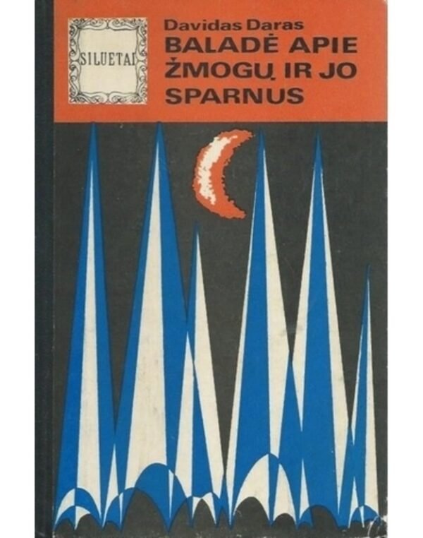 D. Daras „Baladė apie žmogų ir jo sparnus“