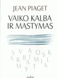 „Vaiko kalba ir mąstymas