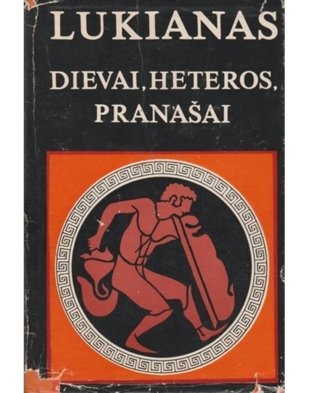 Lukianas „Dievai, heteros, pranašai“
