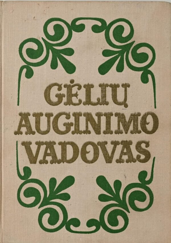 Gėlių auginimo vadovas