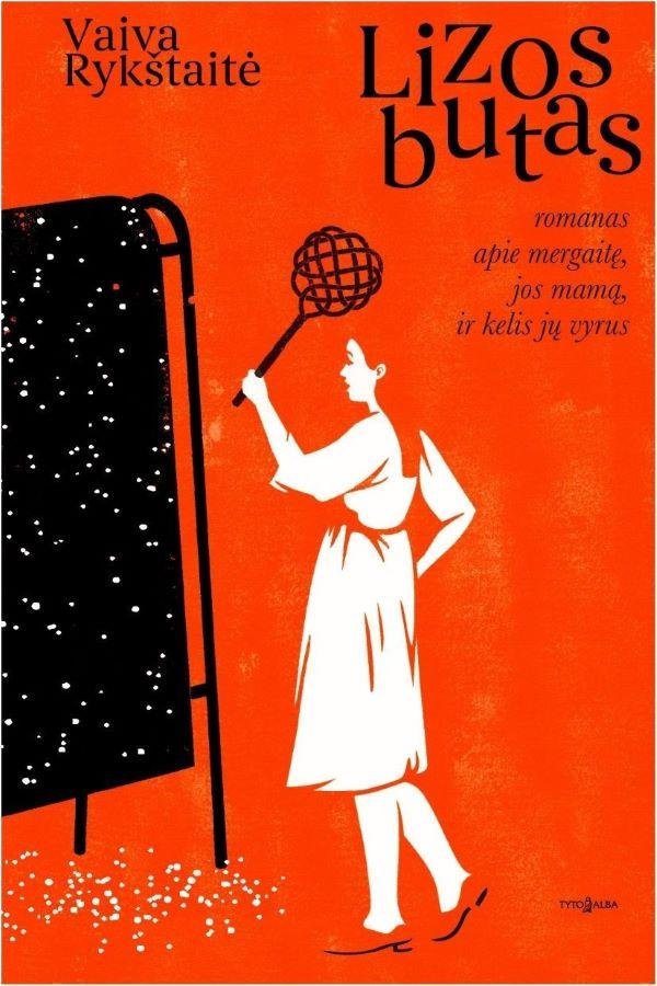 Vaiva Rykštaitė „Lizos butas“