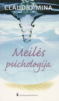 Claudio Mina „Meilės psichologija“