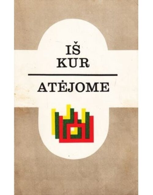 Iš kur atėjome?
