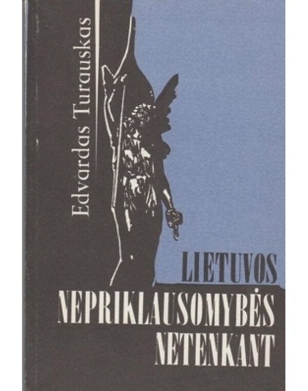 Lietuvos nepriklausomybės netenkant