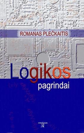 Logikos pagrindai (yra nedidelė dėmėlė nuo dulkių)