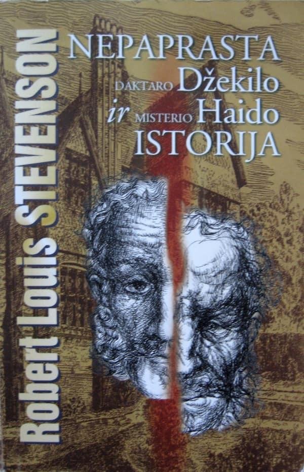 Robert Louis Stevenson „Nepaprasta daktaro Džekilo ir misterio Haido istorija“