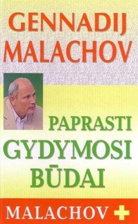 Gennadij Malachov „Paprasti gydymosi būdai“