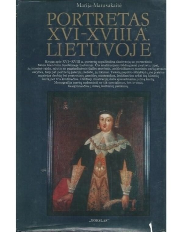 PORTRETAS XVI-XVIII A. LIETUVOJE