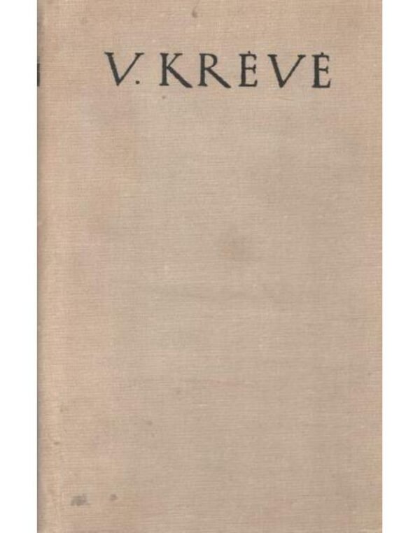 Vincas Krėvė „Likimo žaismas“