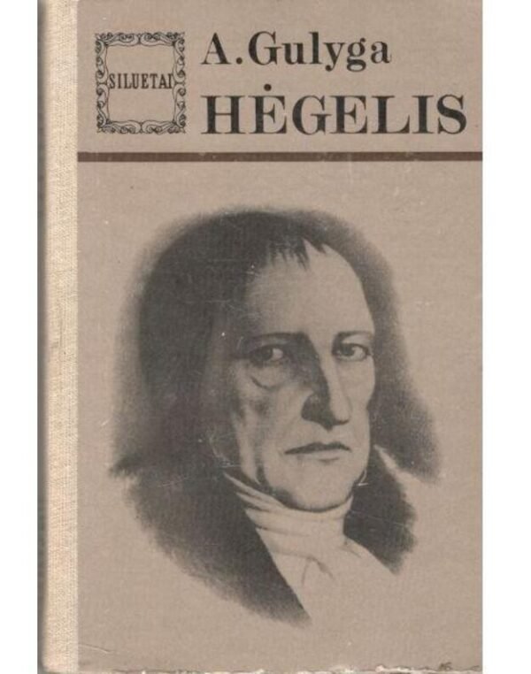 A. Gulyga „Hėgelis“