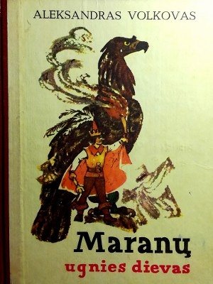 A. Volkovas „Maranų ugnies dievas“ (pasitrynę kampai)