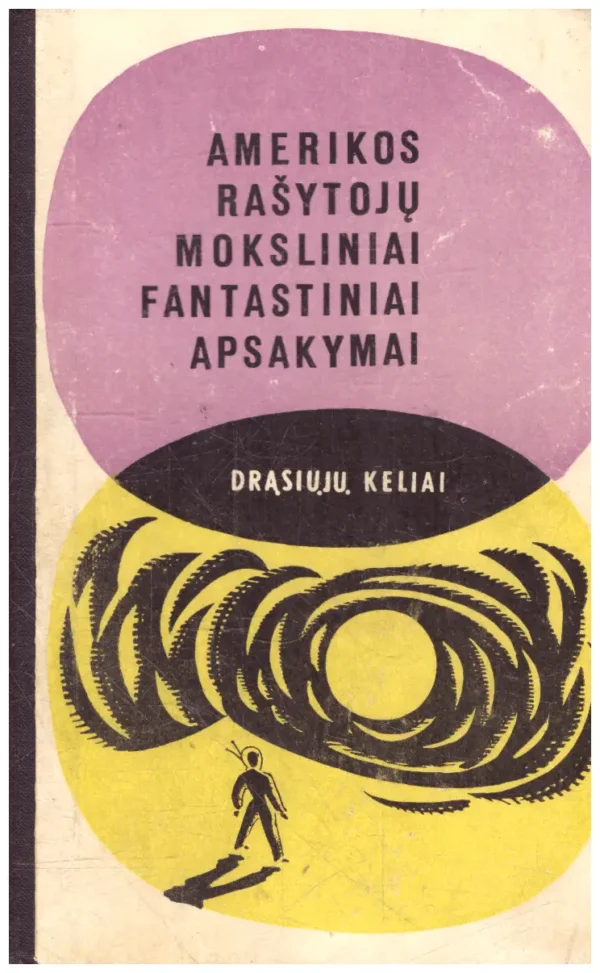 Amerikos rašytojų moksliniai fantastiniai apsakymai (patrinti kampai)