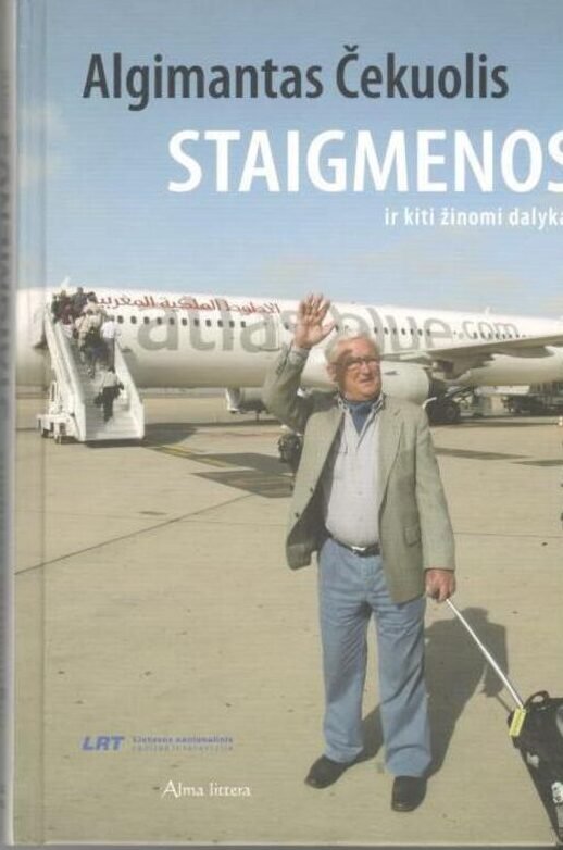 Staigmenos ir kiti žinomi dalykai