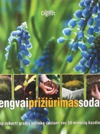 Lengvai prižiūrimas sodas