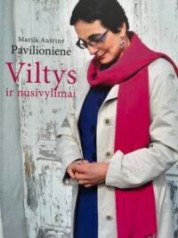 Viltys ir nusivylimai