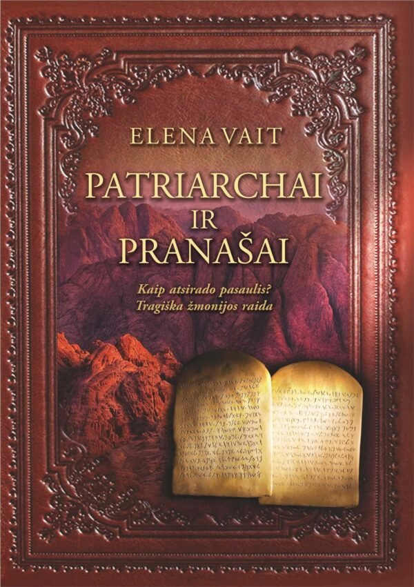 Elena Vait „Patriarchai ir pranašai“