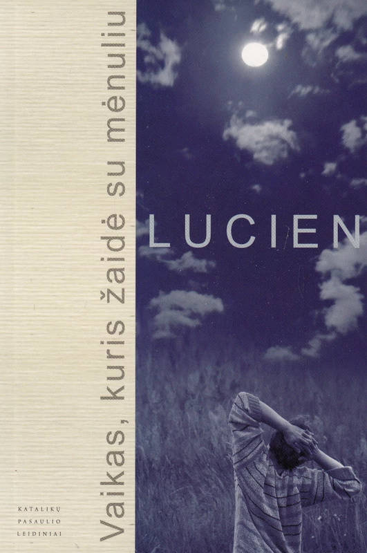 Lucien „Vaikas, kuris žaidė su mėnuliu“