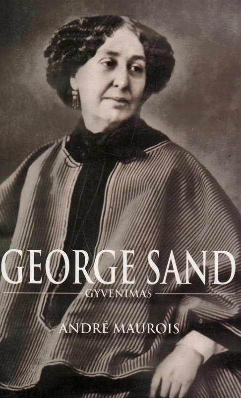 Žorž Sand gyvenimas