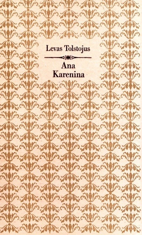 L. Tolstojus  „Ana Karenina“ (1-2 tomai)