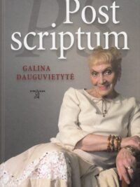 Galina Dauguvietytė „Post scriptum“
