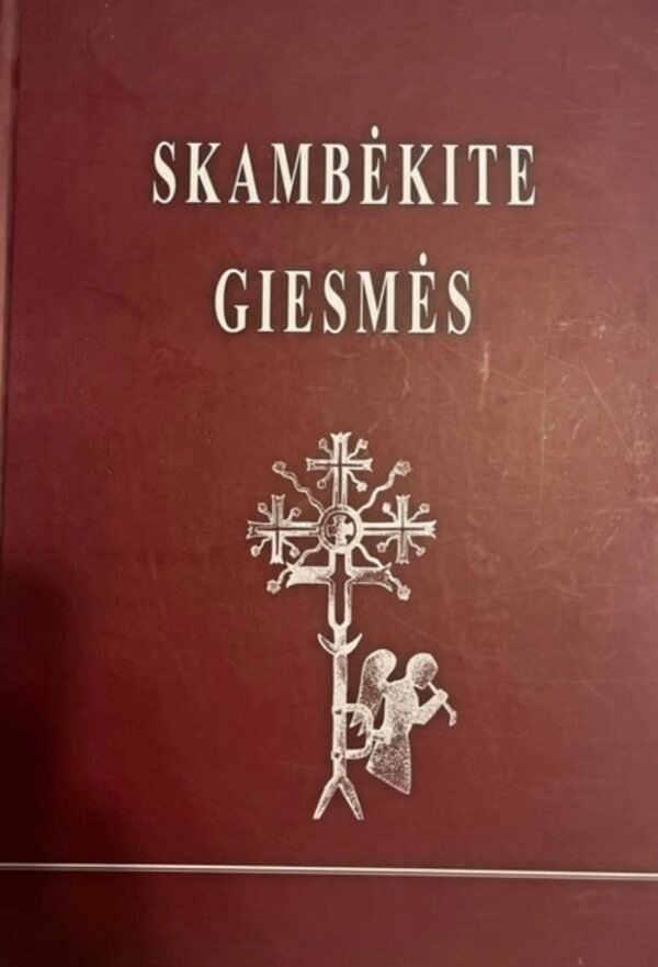 Skambėkite giesmės