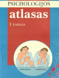 Psichologijos atlasas. I tomas