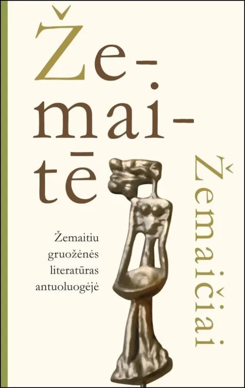 Žemaitiu gruožėnės literatūras antuoluogėjė