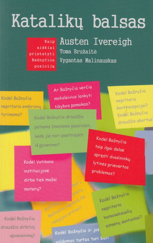 Austen Ivereigh „Katalikų balsas. Kaip aiškiai pristatyti Bažnyčios poziciją“