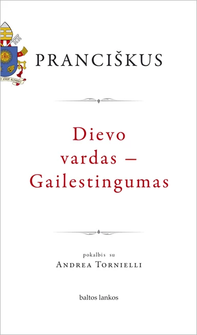 Dievo vardas – Gailestingumas