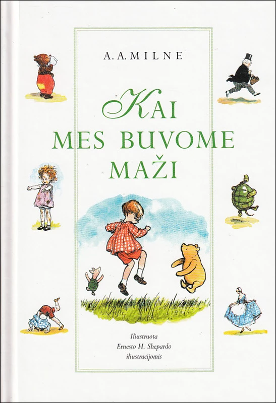 A. A. Milne „Kai mes buvome maži“