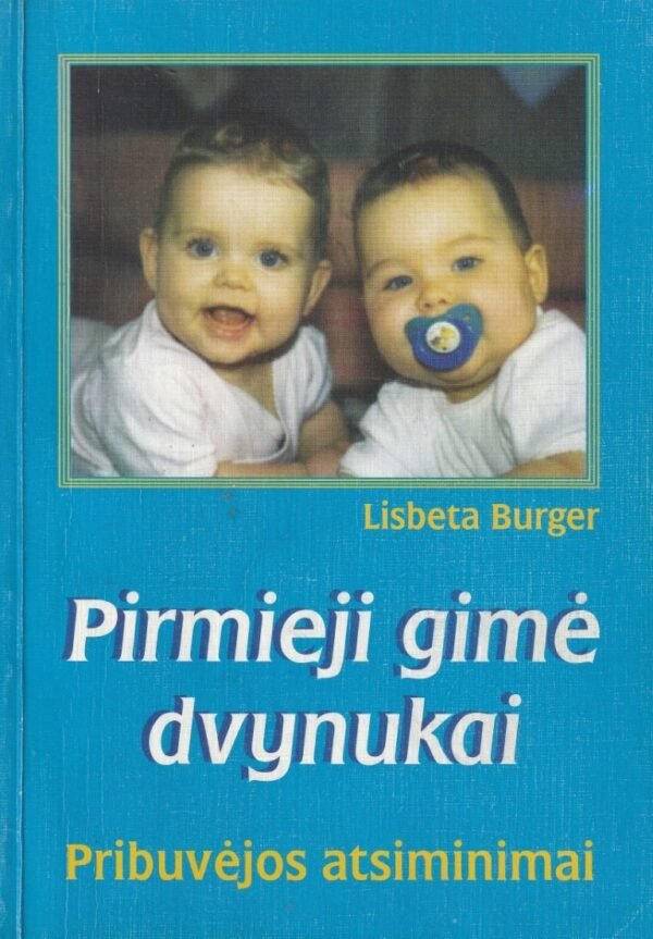 Pirmieji gimė dvynukai