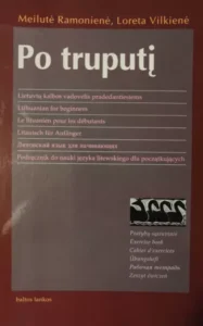 Meilutė Ramonienė, Loreta Vilkienė „Po truputį. Lietuvių kalbos vadovėlis pradedantiesiems“
