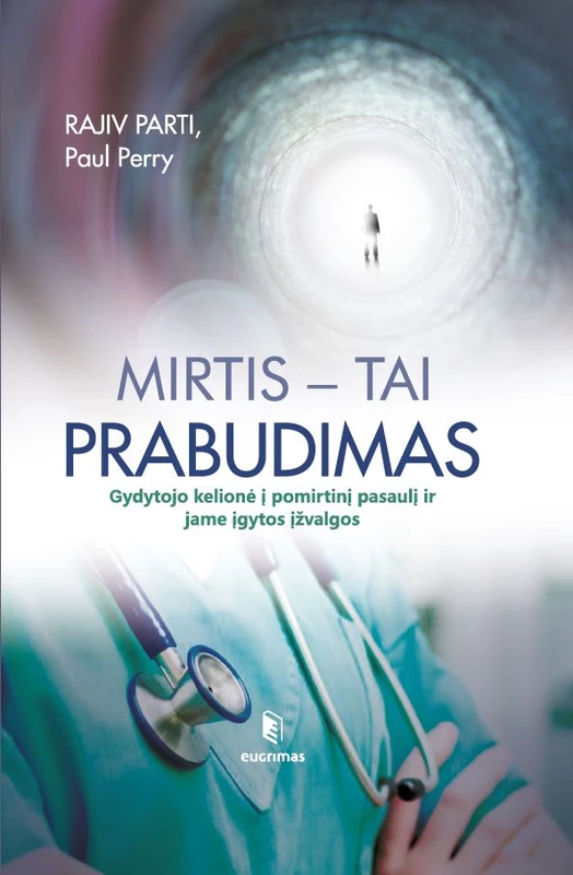Rajiv Parti „Mirtis – tai prabudimas“