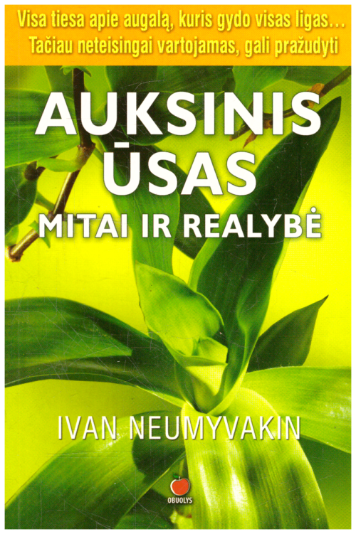 Auksinis ūsas: mitai ir realybė