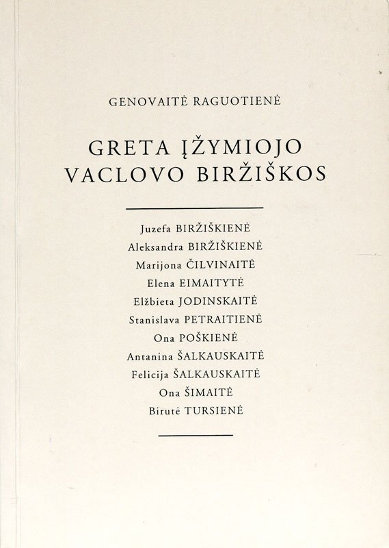 Greta įžymiojo Vaclovo Biržiškos