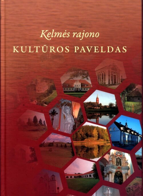 Kelmės rajono kultūros paveldas