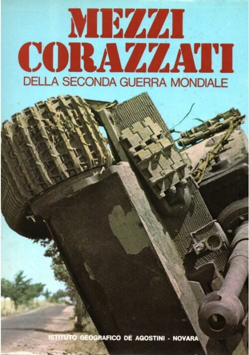 Mezzi corazzati della seconda guerra mondiale