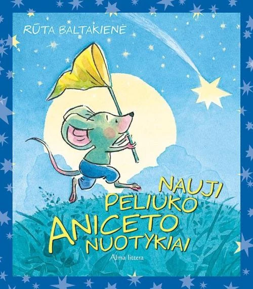 Nauji Peliuko Aniceto nuotykiai