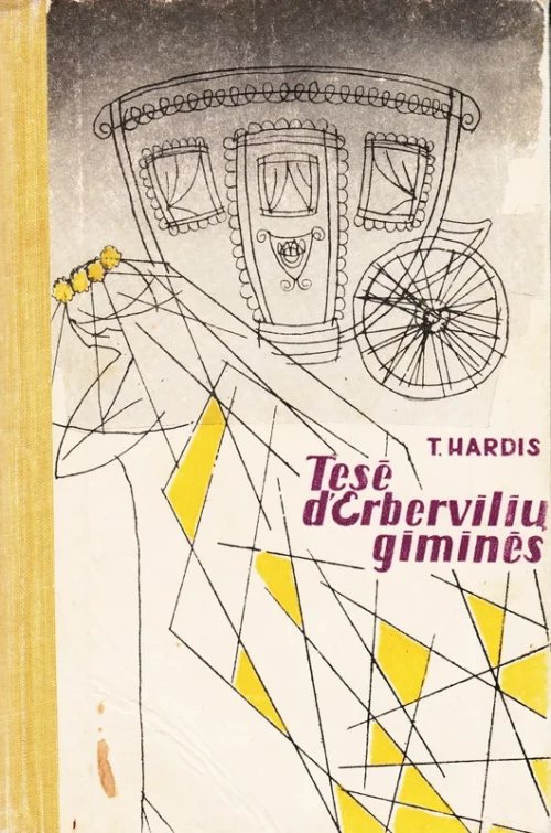 Thomas Hardy „Tesė iš d'Erbervilių giminės“