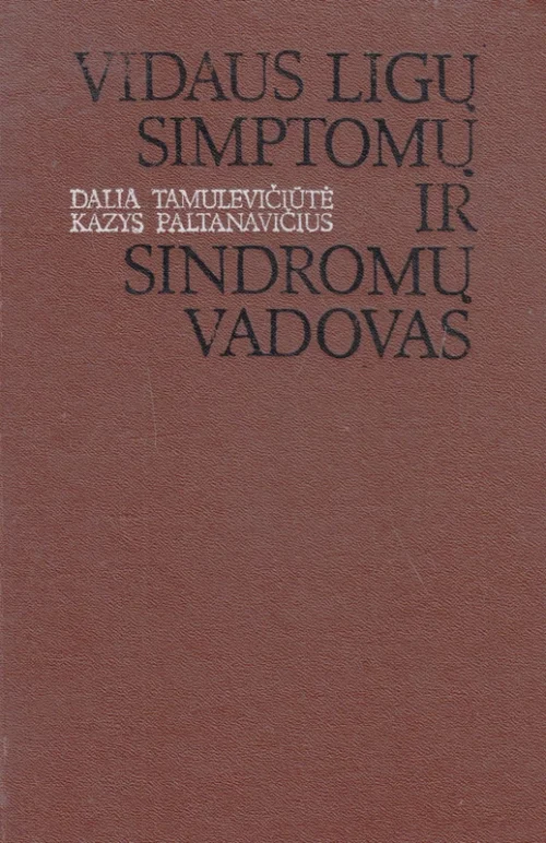 Vidaus ligų simptomų ir sindromų vadovas